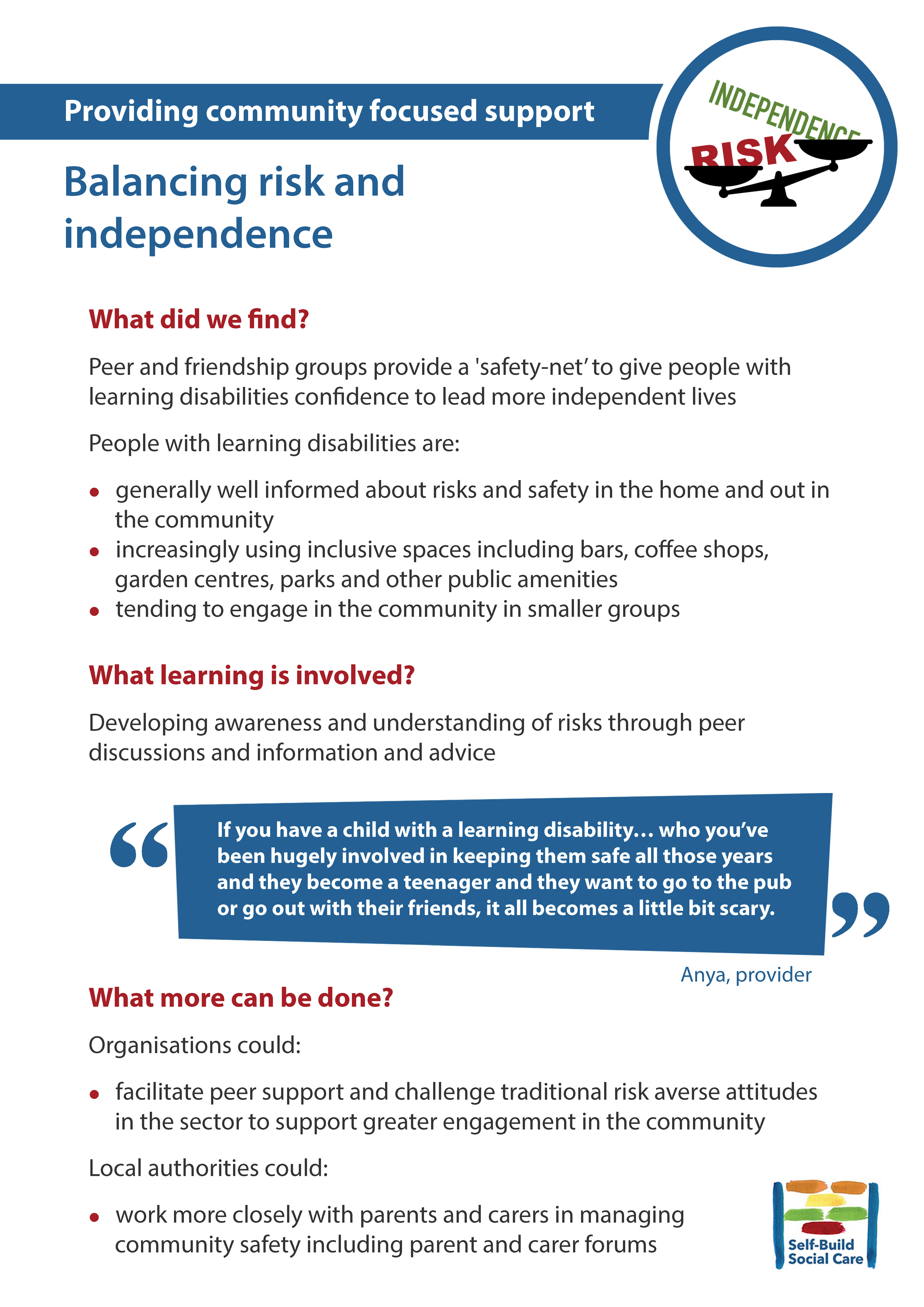 Balancing risk and independence
